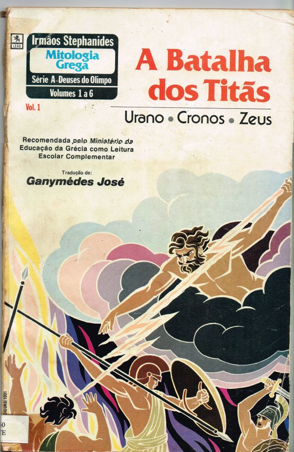 Batalha dos Titãs, A - Urano; Cronos; Zeus
